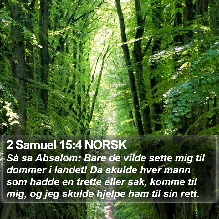 2 Samuel 15:4 NORSK Bible Study