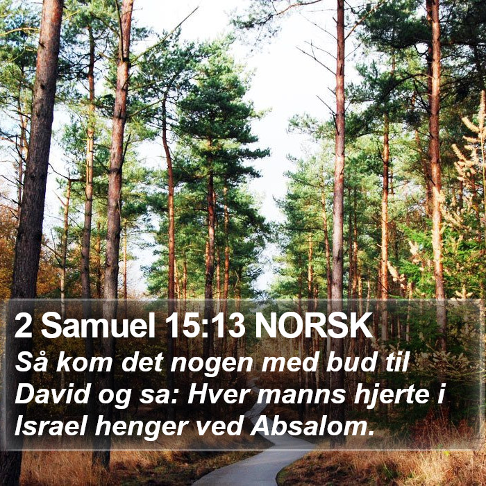 2 Samuel 15:13 NORSK Bible Study