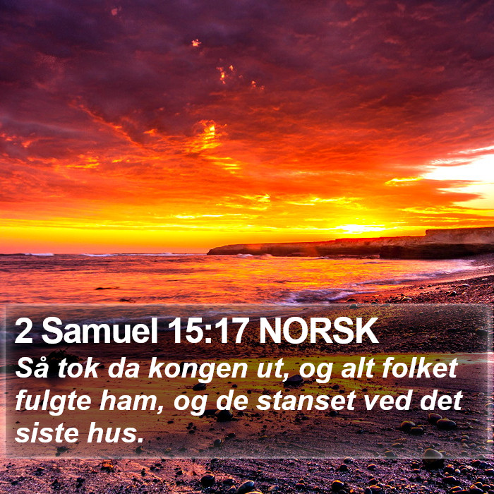 2 Samuel 15:17 NORSK Bible Study