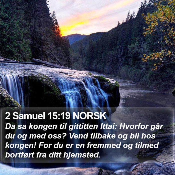 2 Samuel 15:19 NORSK Bible Study