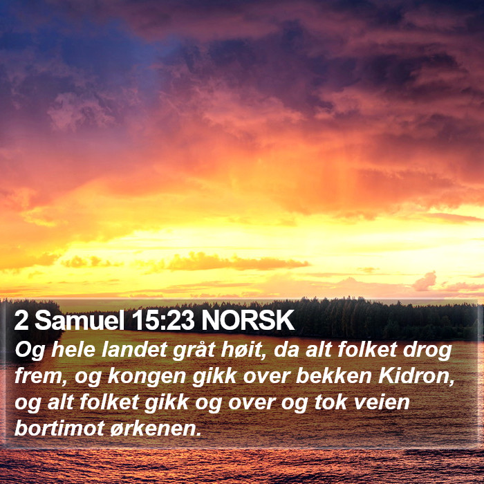 2 Samuel 15:23 NORSK Bible Study