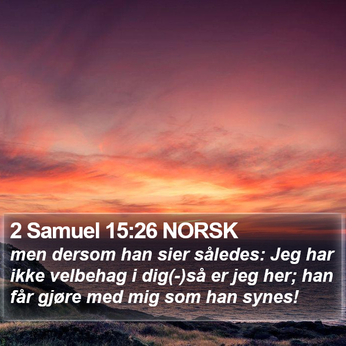 2 Samuel 15:26 NORSK Bible Study