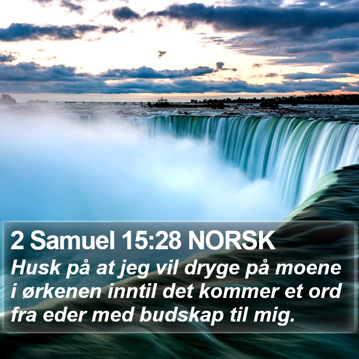 2 Samuel 15:28 NORSK Bible Study