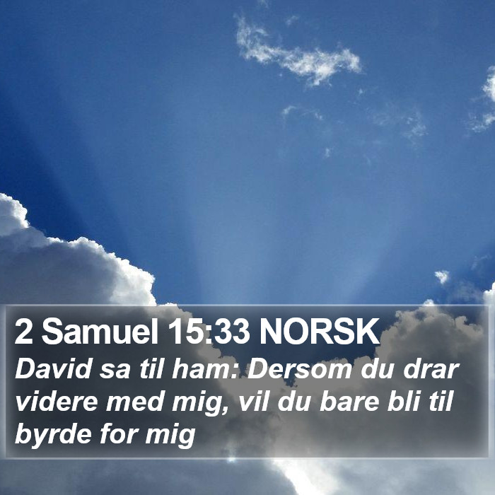 2 Samuel 15:33 NORSK Bible Study