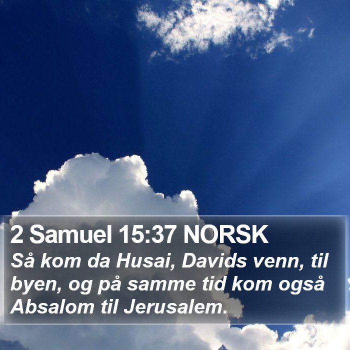 2 Samuel 15:37 NORSK Bible Study