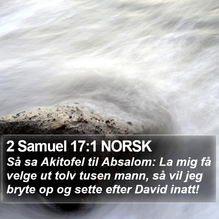 2 Samuel 17:1 NORSK Bible Study