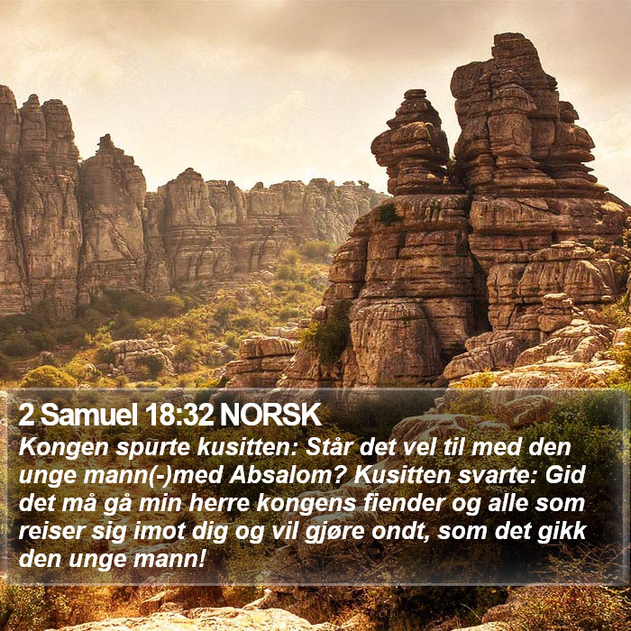 2 Samuel 18:32 NORSK Bible Study