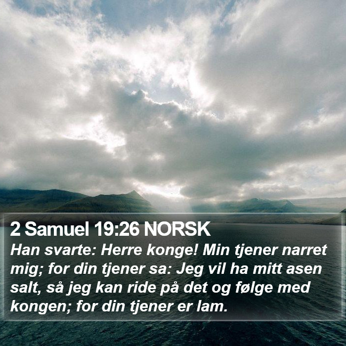 2 Samuel 19:26 NORSK Bible Study