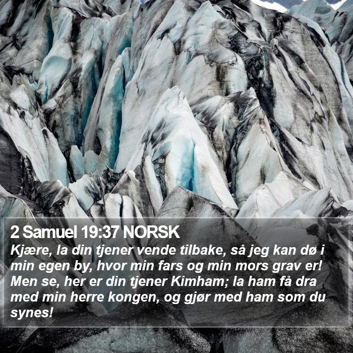 2 Samuel 19:37 NORSK Bible Study