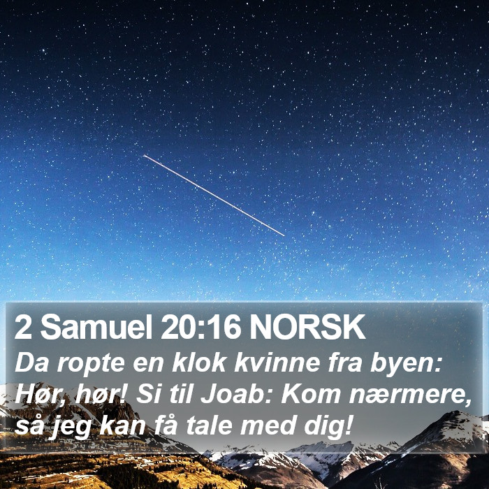 2 Samuel 20:16 NORSK Bible Study