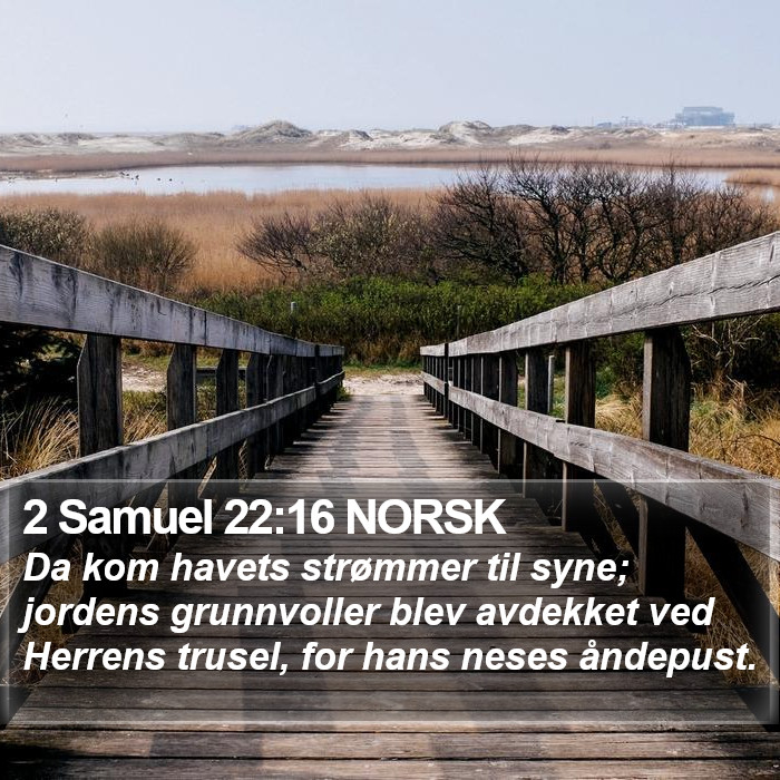 2 Samuel 22:16 NORSK Bible Study