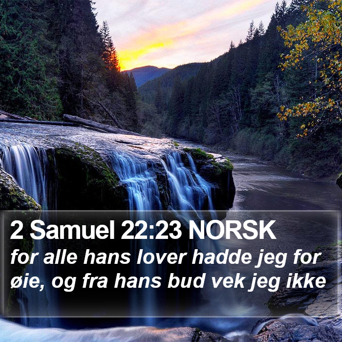 2 Samuel 22:23 NORSK Bible Study