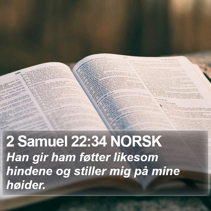 2 Samuel 22:34 NORSK Bible Study