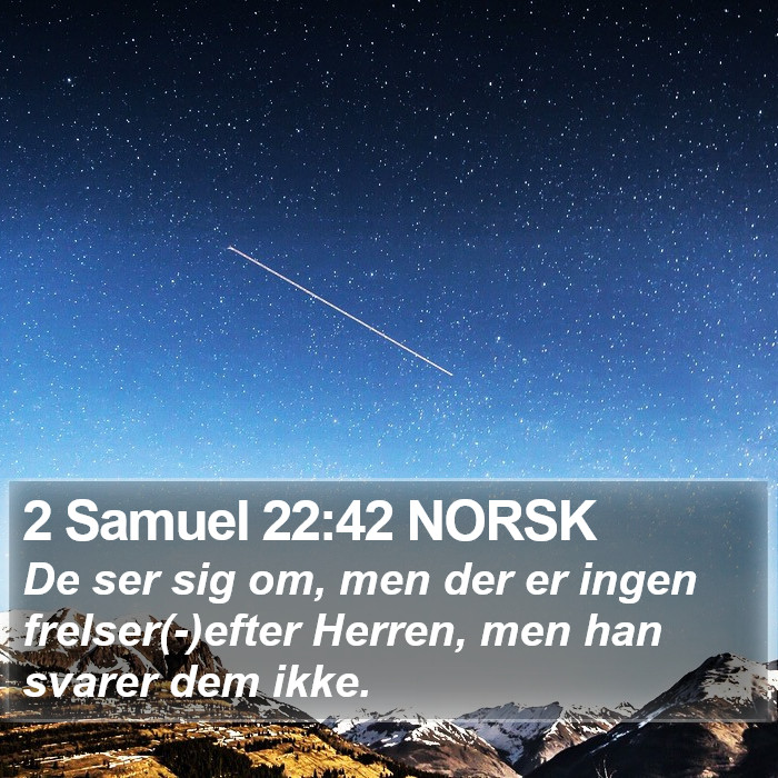 2 Samuel 22:42 NORSK Bible Study