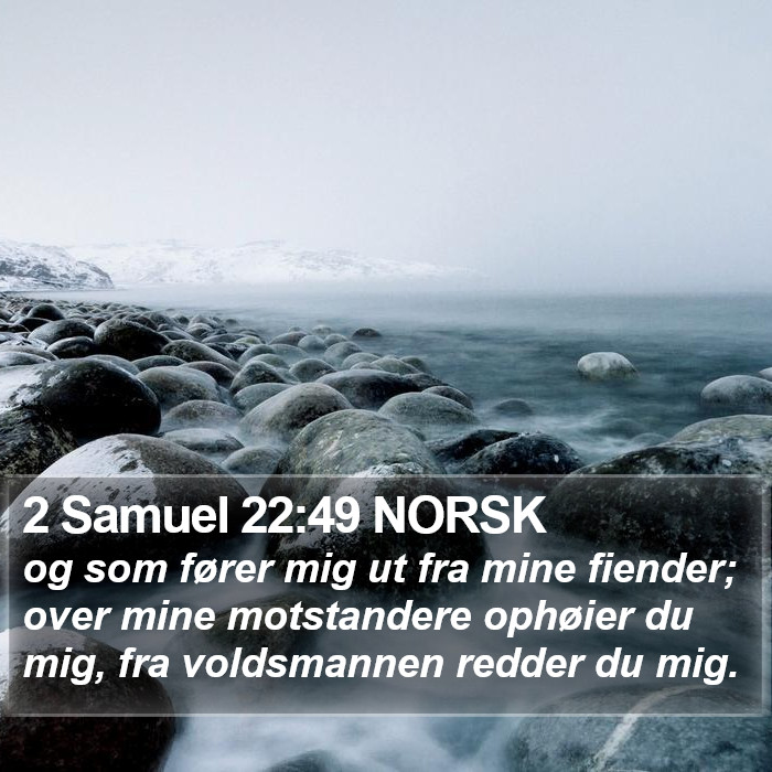 2 Samuel 22:49 NORSK Bible Study