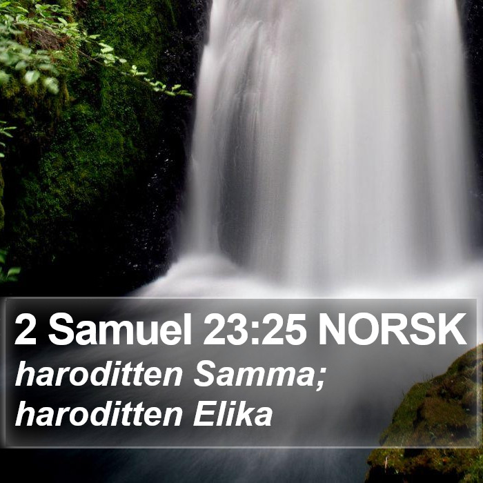 2 Samuel 23:25 NORSK Bible Study