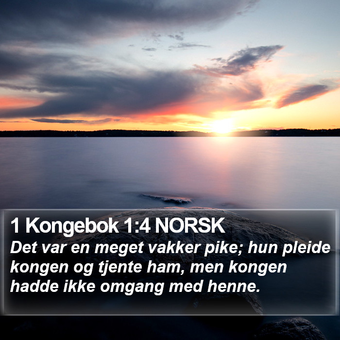 1 Kongebok 1:4 NORSK Bible Study