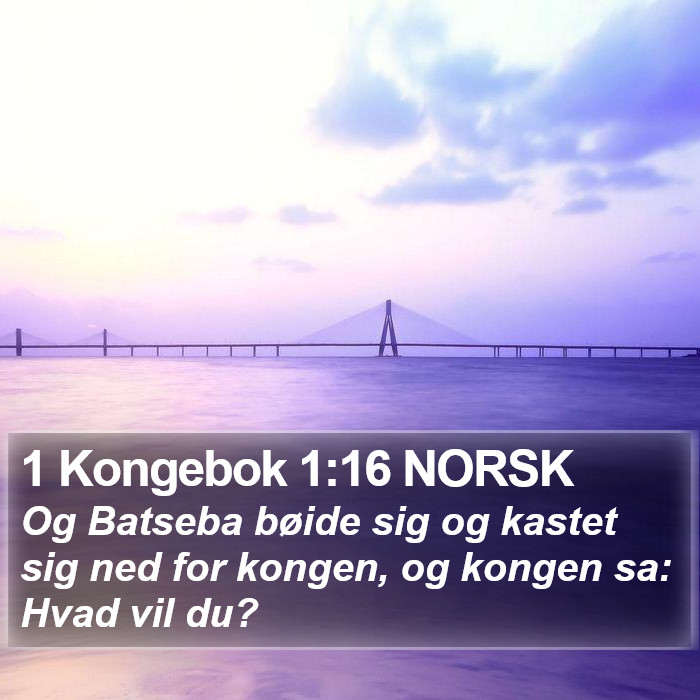 1 Kongebok 1:16 NORSK Bible Study