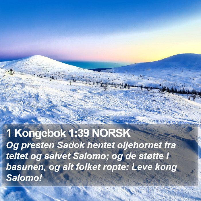 1 Kongebok 1:39 NORSK Bible Study