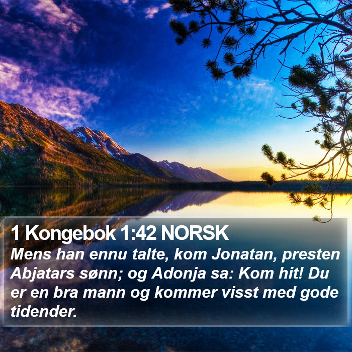 1 Kongebok 1:42 NORSK Bible Study