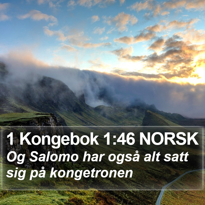 1 Kongebok 1:46 NORSK Bible Study