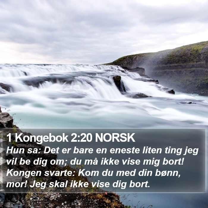 1 Kongebok 2:20 NORSK Bible Study