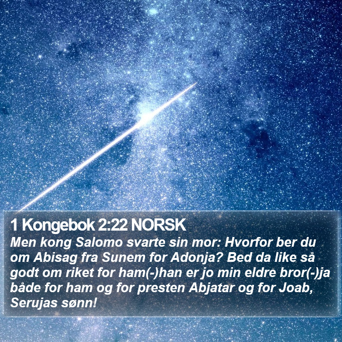 1 Kongebok 2:22 NORSK Bible Study