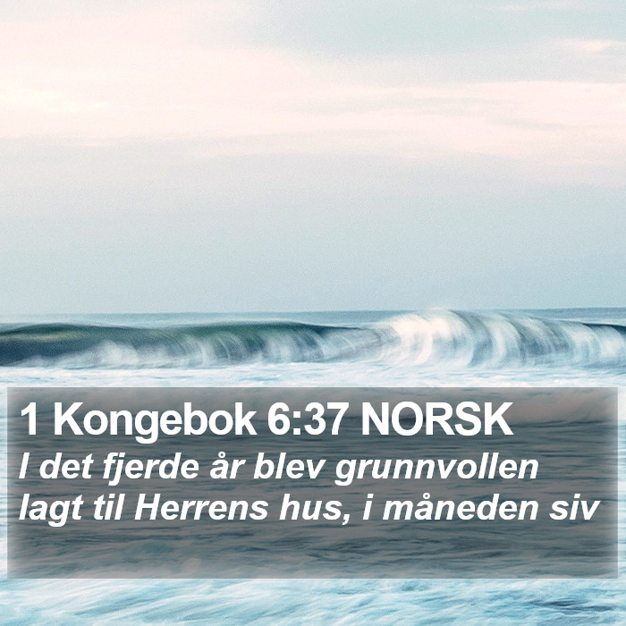 1 Kongebok 6:37 NORSK Bible Study