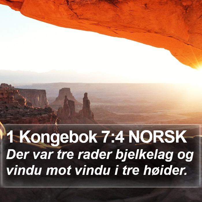 1 Kongebok 7:4 NORSK Bible Study