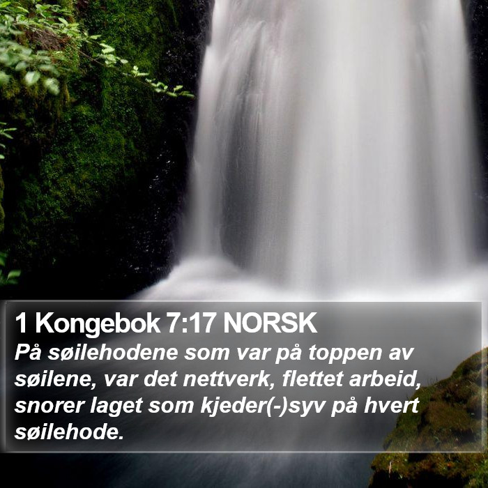 1 Kongebok 7:17 NORSK Bible Study
