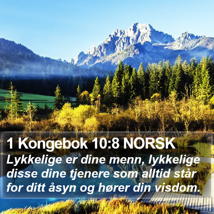 1 Kongebok 10:8 NORSK Bible Study