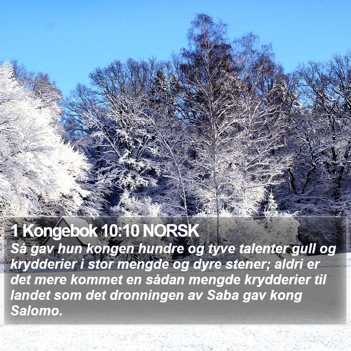 1 Kongebok 10:10 NORSK Bible Study