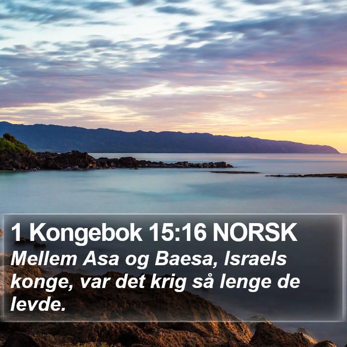 1 Kongebok 15:16 NORSK Bible Study