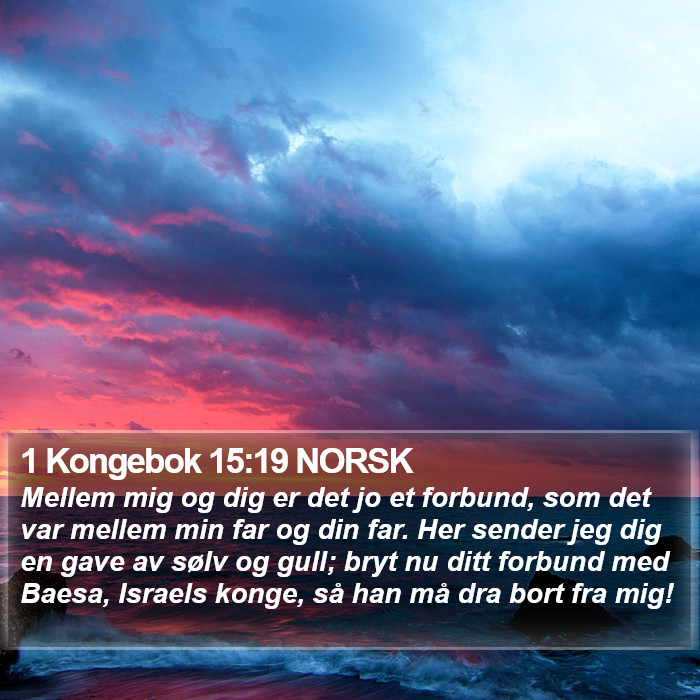 1 Kongebok 15:19 NORSK Bible Study