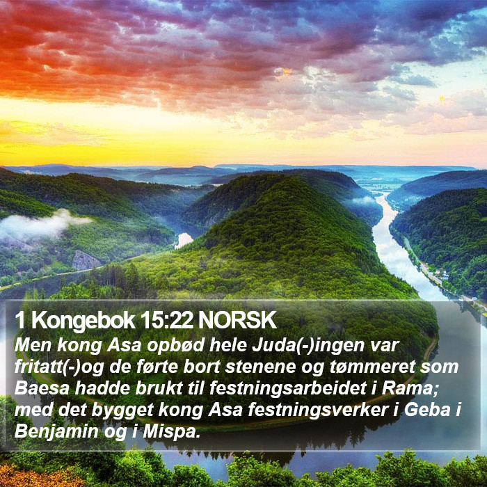 1 Kongebok 15:22 NORSK Bible Study