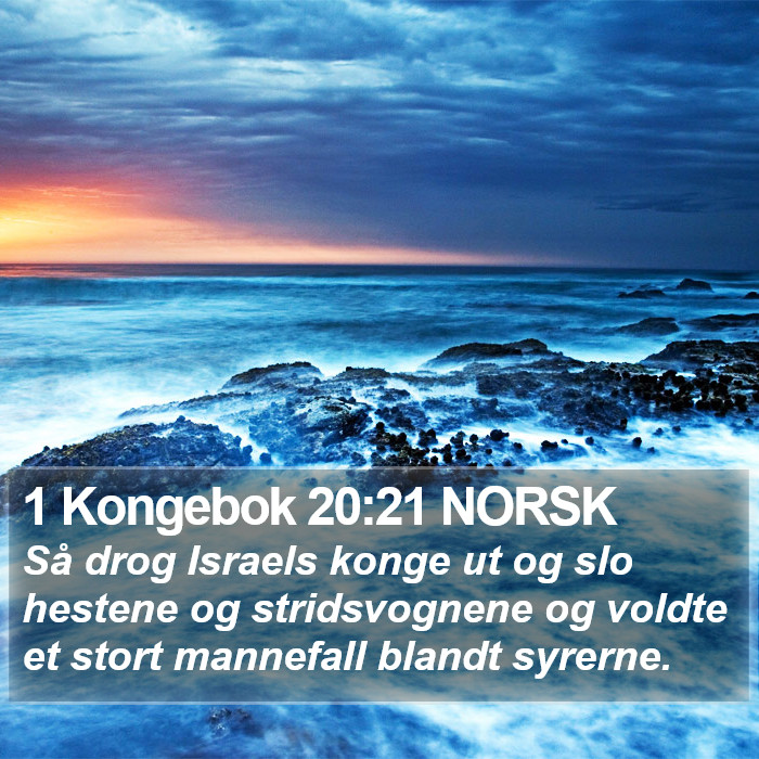 1 Kongebok 20:21 NORSK Bible Study