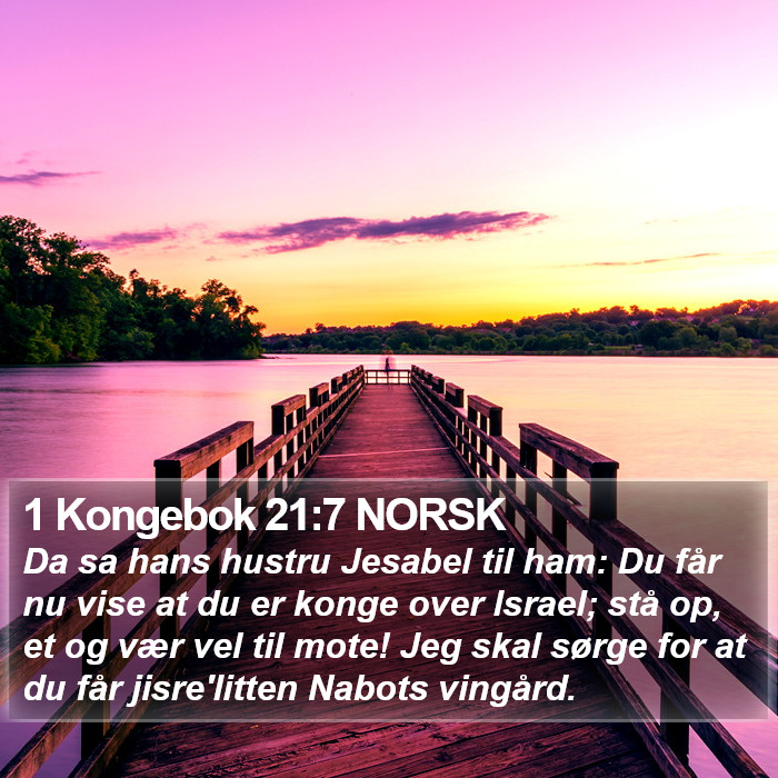 1 Kongebok 21:7 NORSK Bible Study