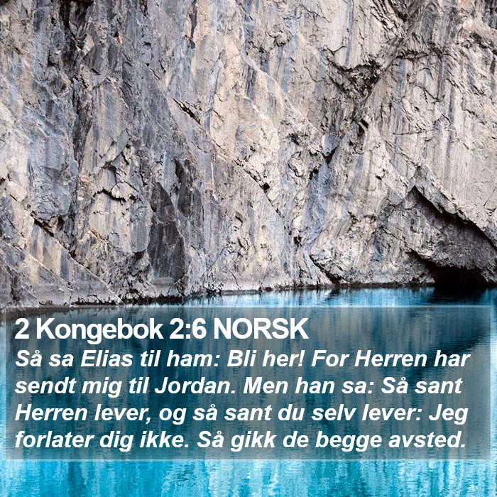 2 Kongebok 2:6 NORSK Bible Study