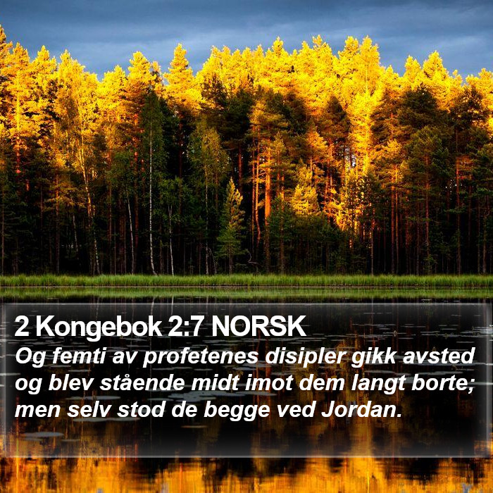 2 Kongebok 2:7 NORSK Bible Study