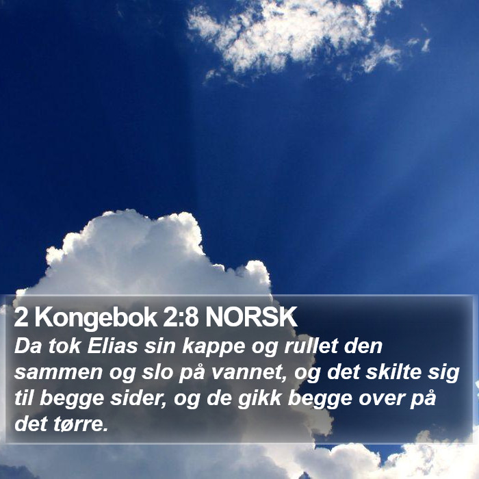 2 Kongebok 2:8 NORSK Bible Study