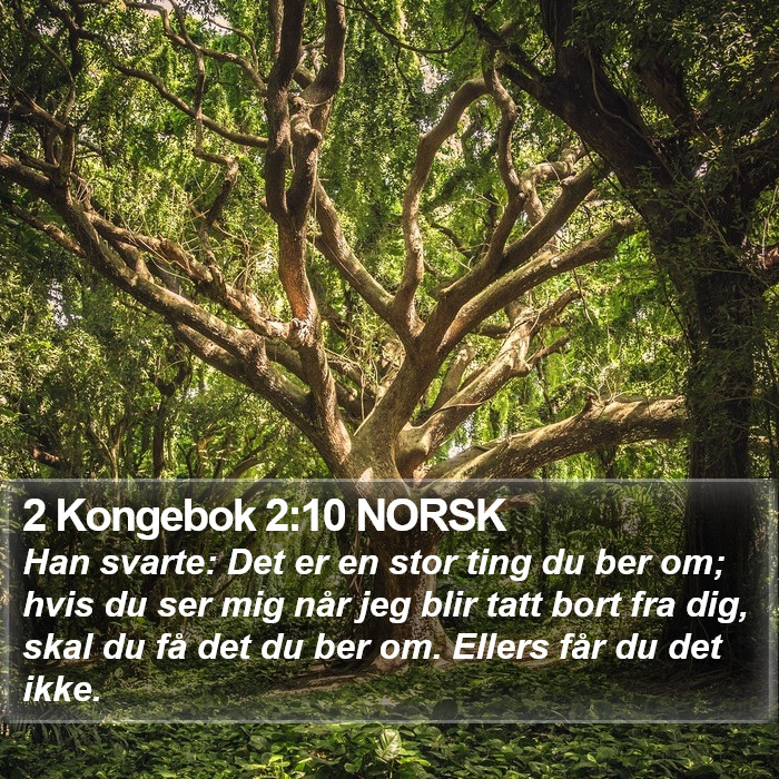 2 Kongebok 2:10 NORSK Bible Study