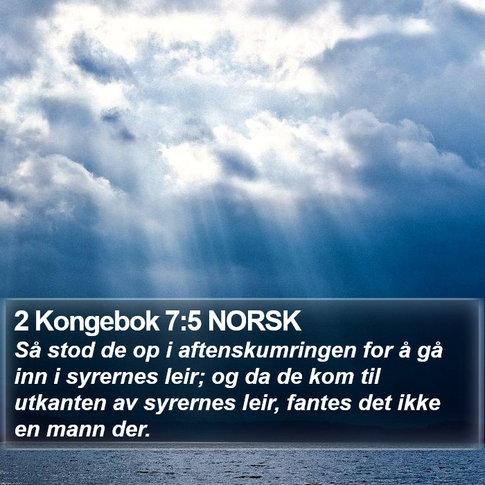 2 Kongebok 7:5 NORSK Bible Study