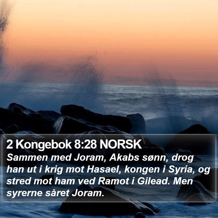 2 Kongebok 8:28 NORSK Bible Study