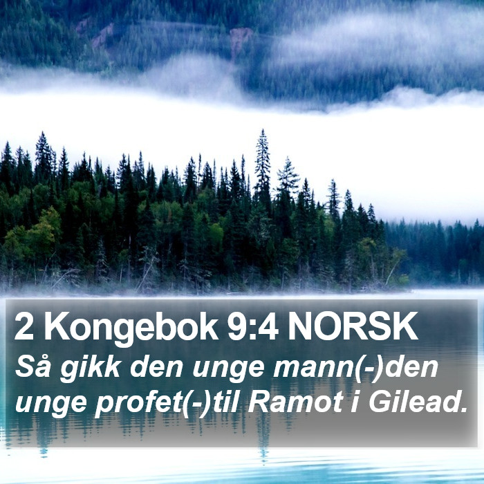 2 Kongebok 9:4 NORSK Bible Study