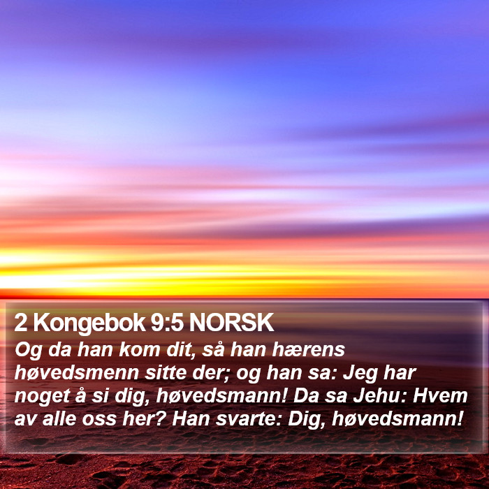 2 Kongebok 9:5 NORSK Bible Study