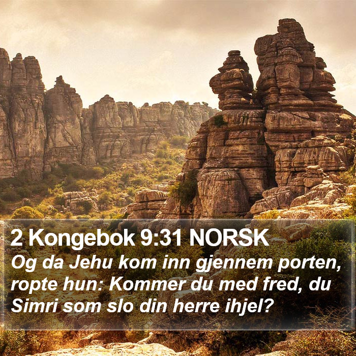 2 Kongebok 9:31 NORSK Bible Study