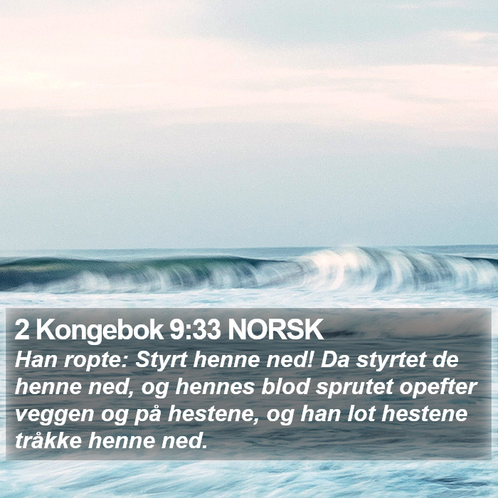 2 Kongebok 9:33 NORSK Bible Study