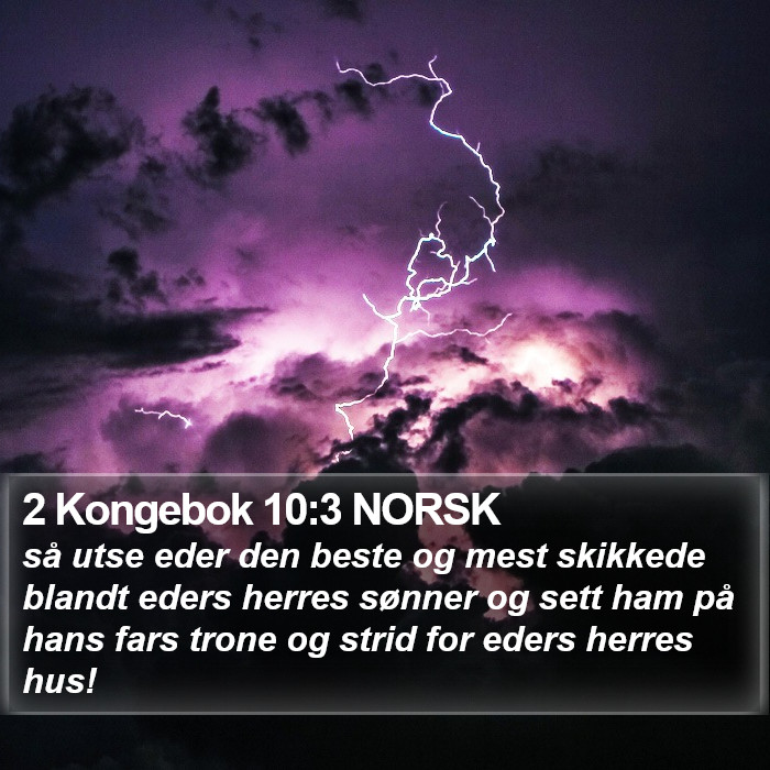 2 Kongebok 10:3 NORSK Bible Study