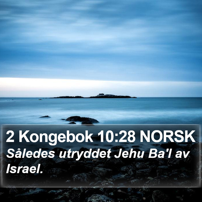 2 Kongebok 10:28 NORSK Bible Study