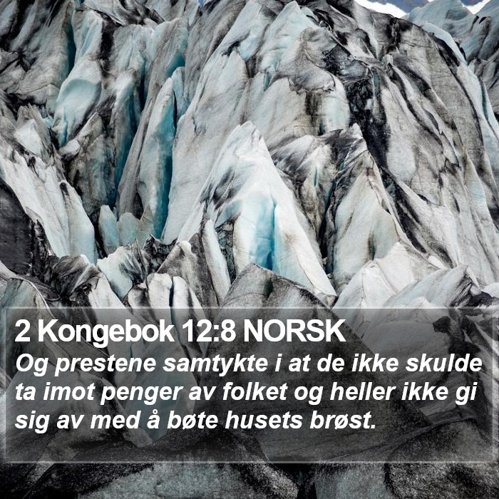 2 Kongebok 12:8 NORSK Bible Study